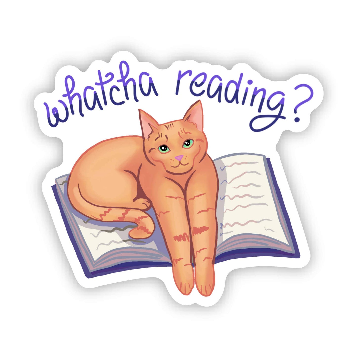 Big Moods - "Whatcha Reading" Sticker