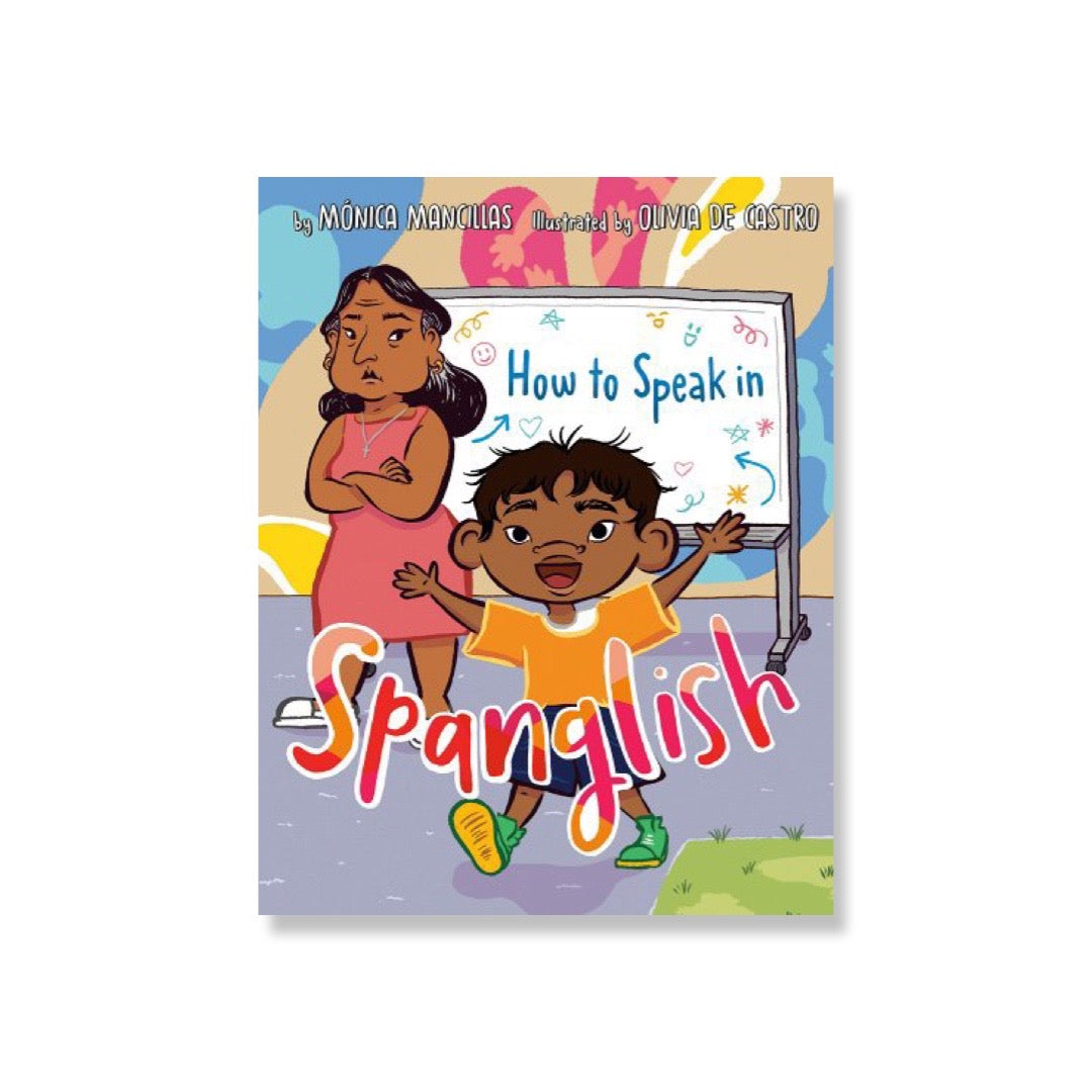 How to Speak Spanglish