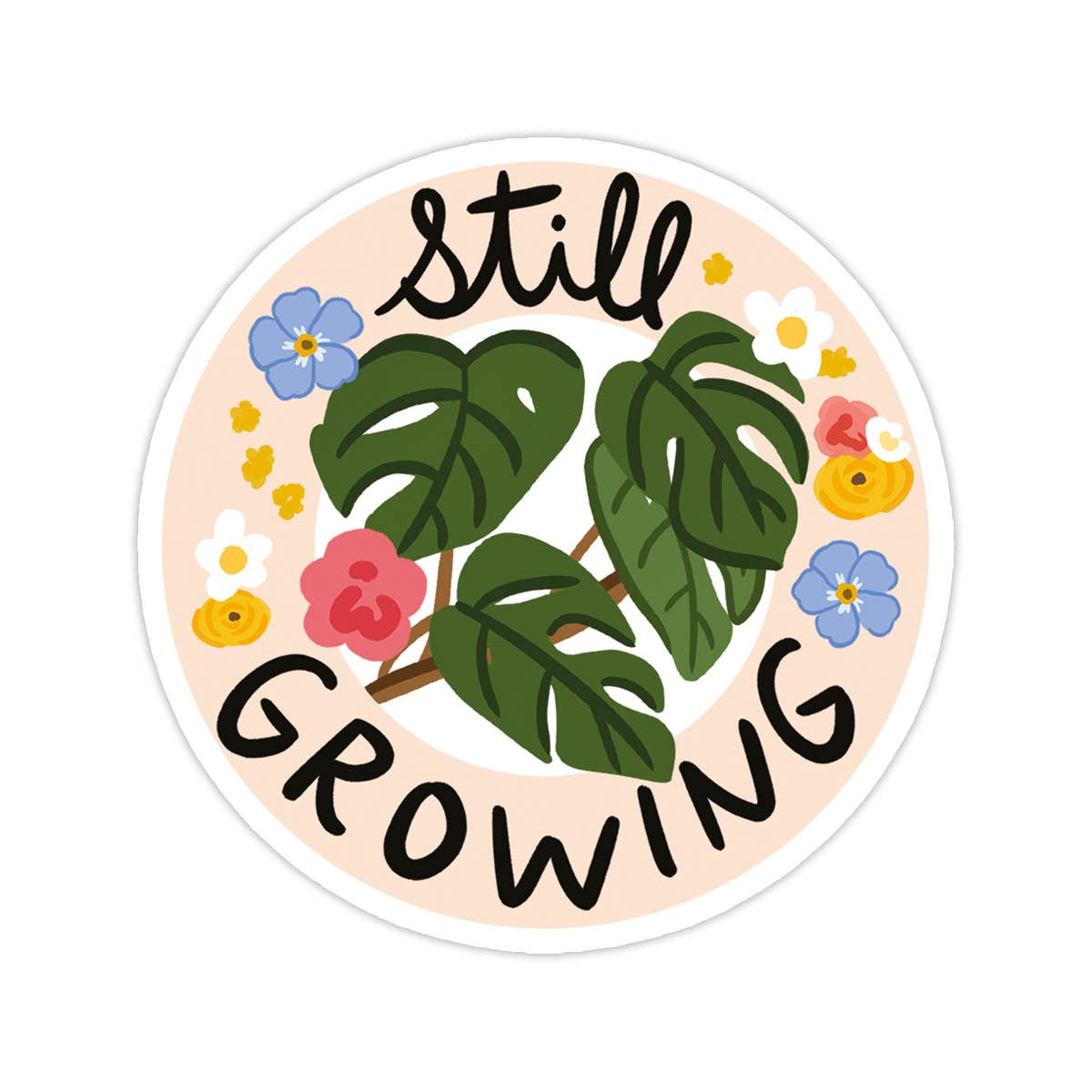 Bloomwolf Studio - Still Growing Vinyl Sticker - Plant Gift