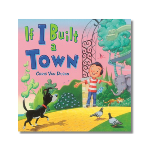 If I Built a Town