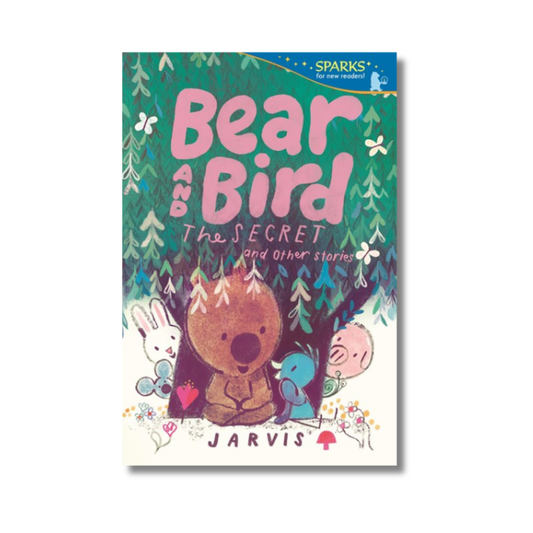 Bear and Bird: The Secret and Other Stories