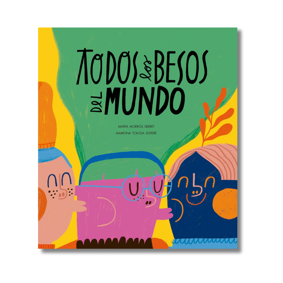 Todos los besos del mundo