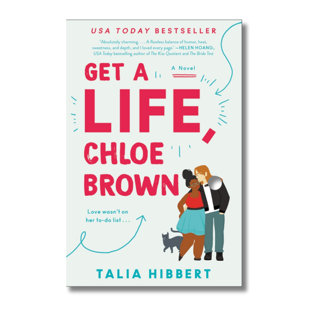 Get a Life, Chloe Brown: A Novel