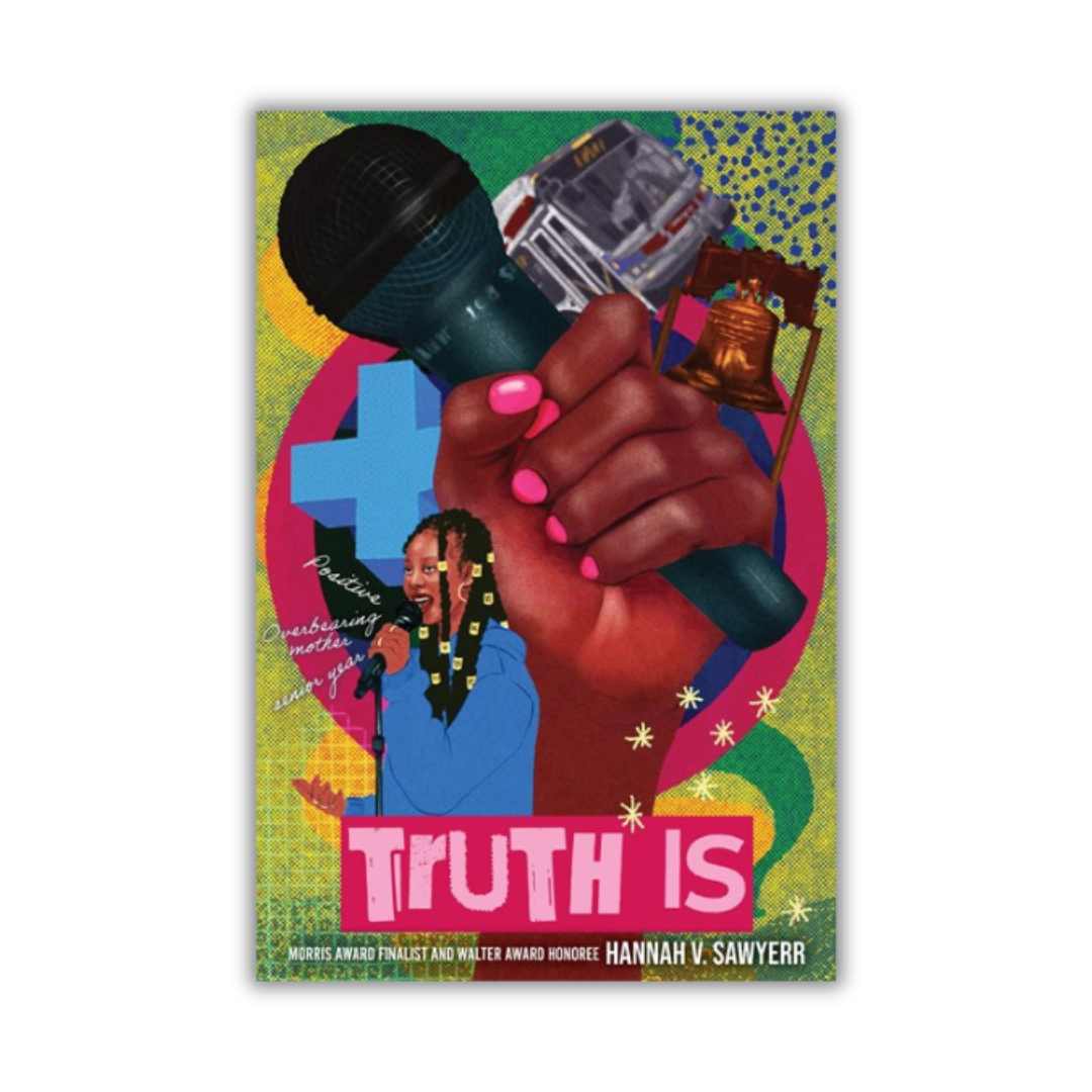 Truth Is: A Novel in Verse