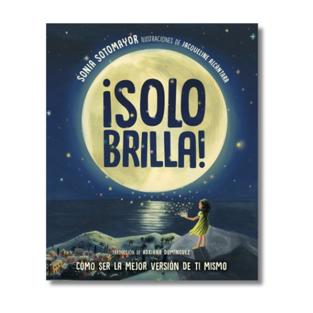 ¡Solo brilla! Cómo ser la mejor versión de ti mismo