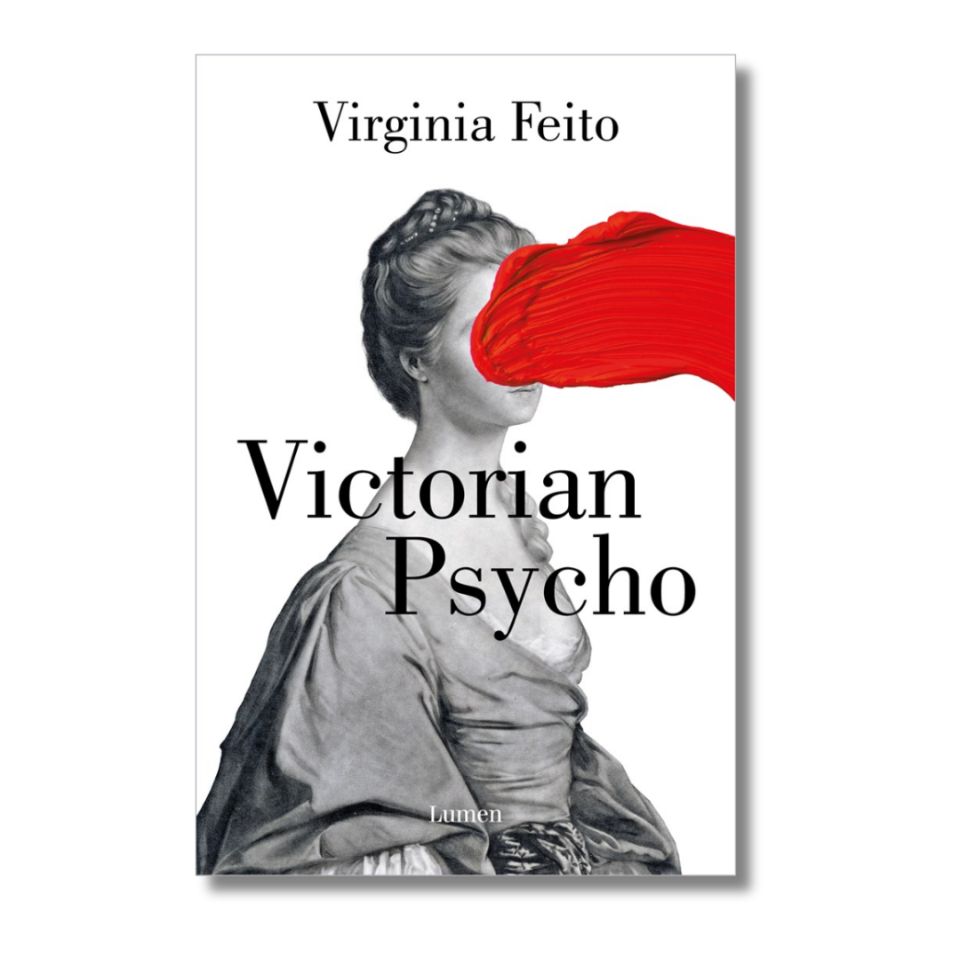 Victorian Psycho: A Novel