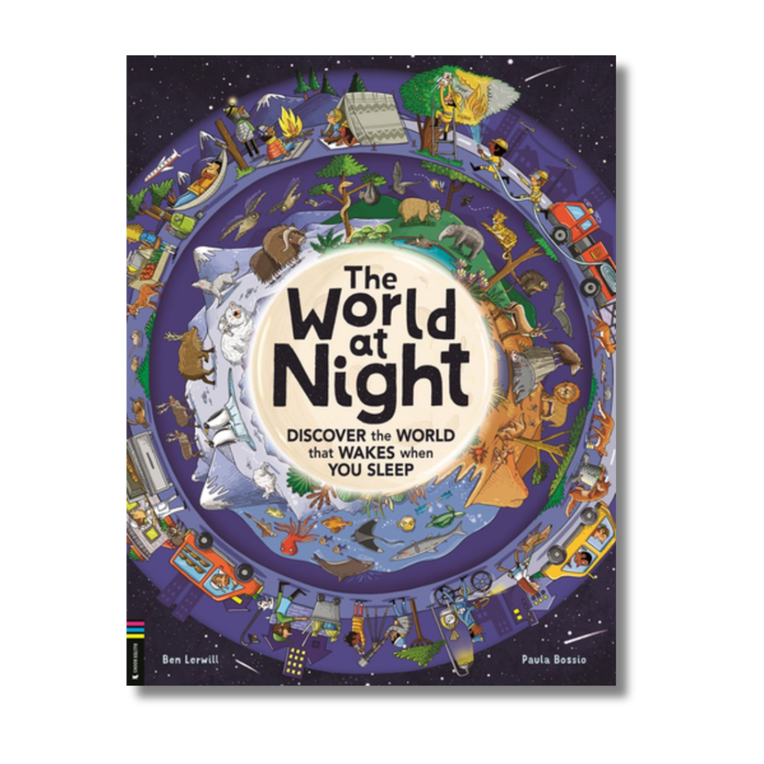 The World at Night: Discover the World That Wakes When You Sleep