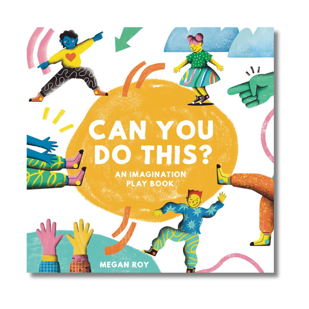 Can You Do This?: An Imagination Play Book