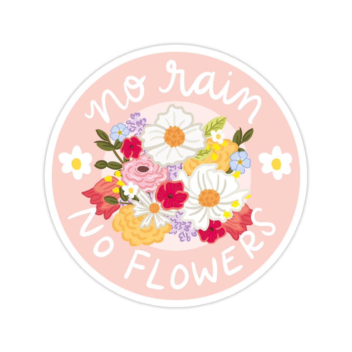Bloomwolf Studio - No Rain No Flowers Vinyl Sticker - Stocking Stuffer
