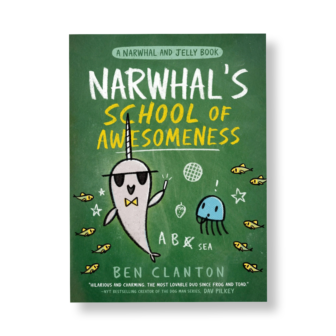 Narwhal's School of Awesomeness (a Narwhal and Jelly Book #6)