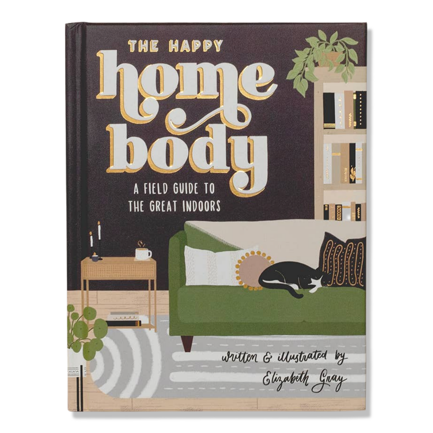 Paige Tate & Co. - The Happy Homebody: A Field Guide to the Great Indoors