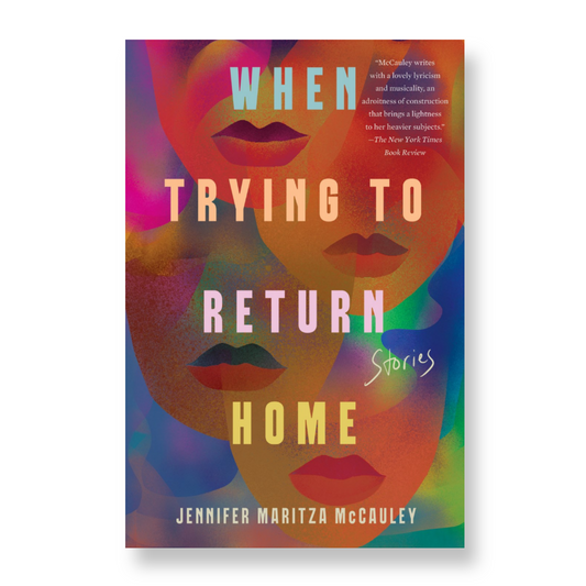 When Trying to Return Home: Stories