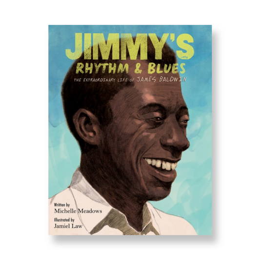 Jimmy's Rhythm & Blues : The Extraordinary Life of James Baldwin