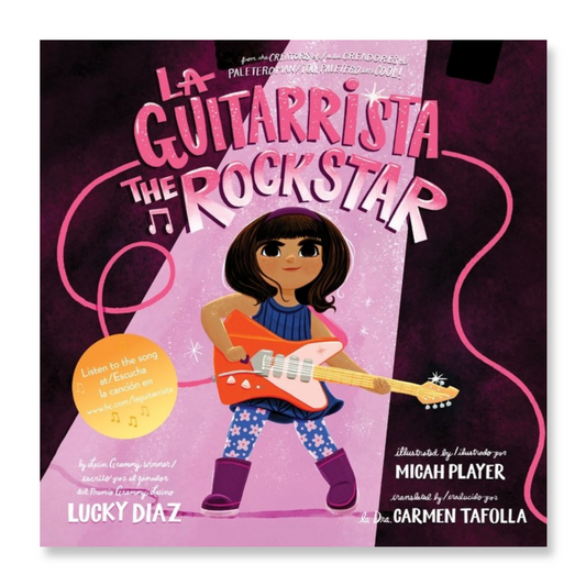 La Guitarrista, The Rock Star : Bilingual English-Spanish