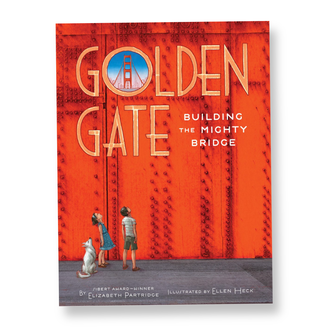 Golden Gate : Building the Mighty Bridge