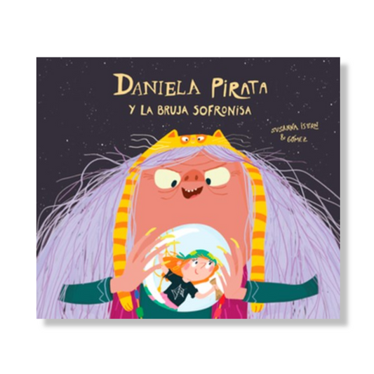 Daniela Pirata y la bruja Sofronisa
