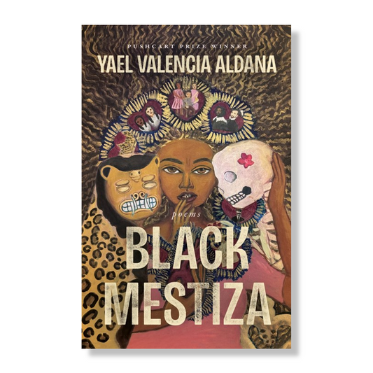 Black Mestiza:  Poems