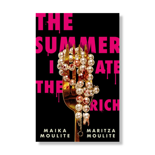 The Summer I Ate the Rich