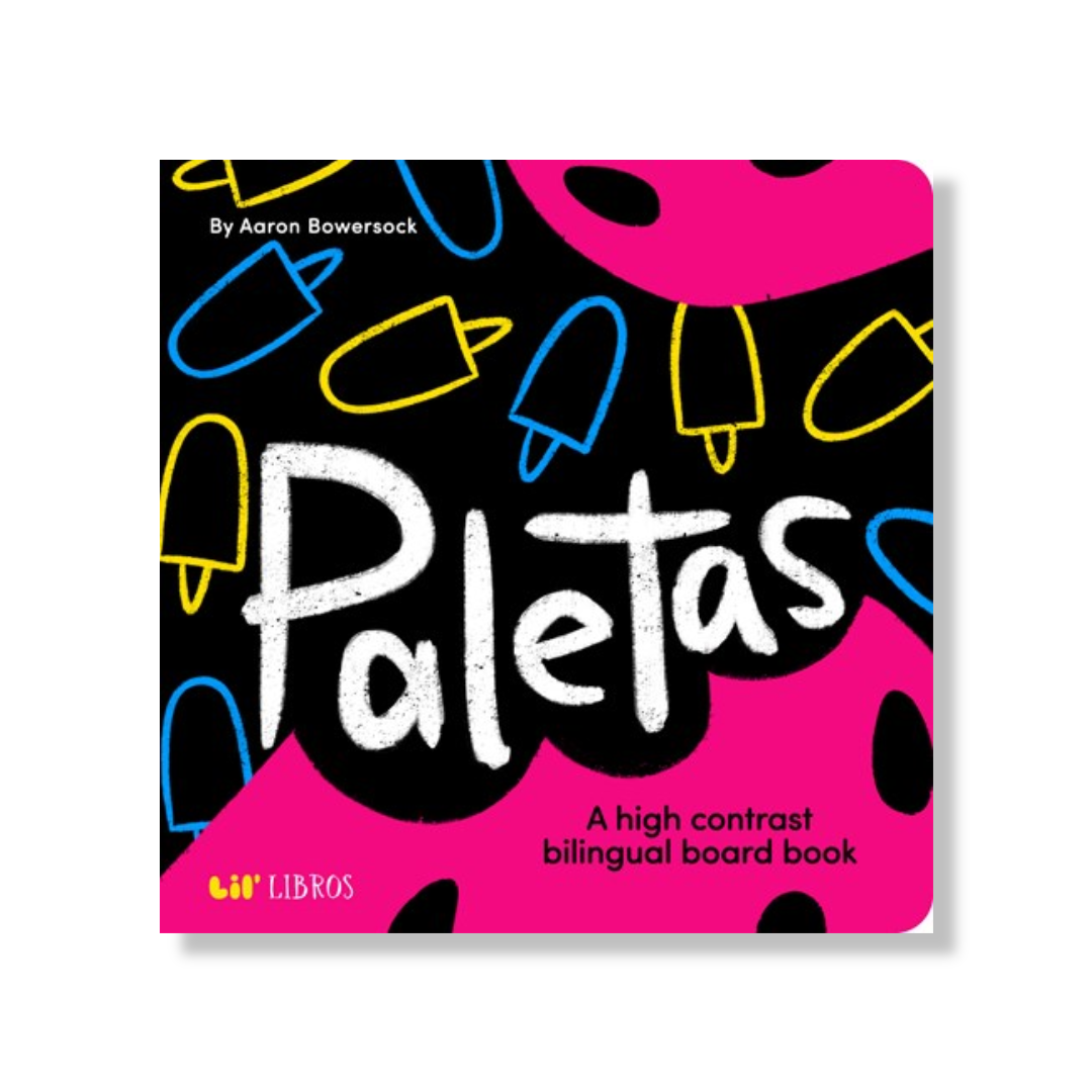 Paletas:  A High Contrast Bilingual Book for Babies