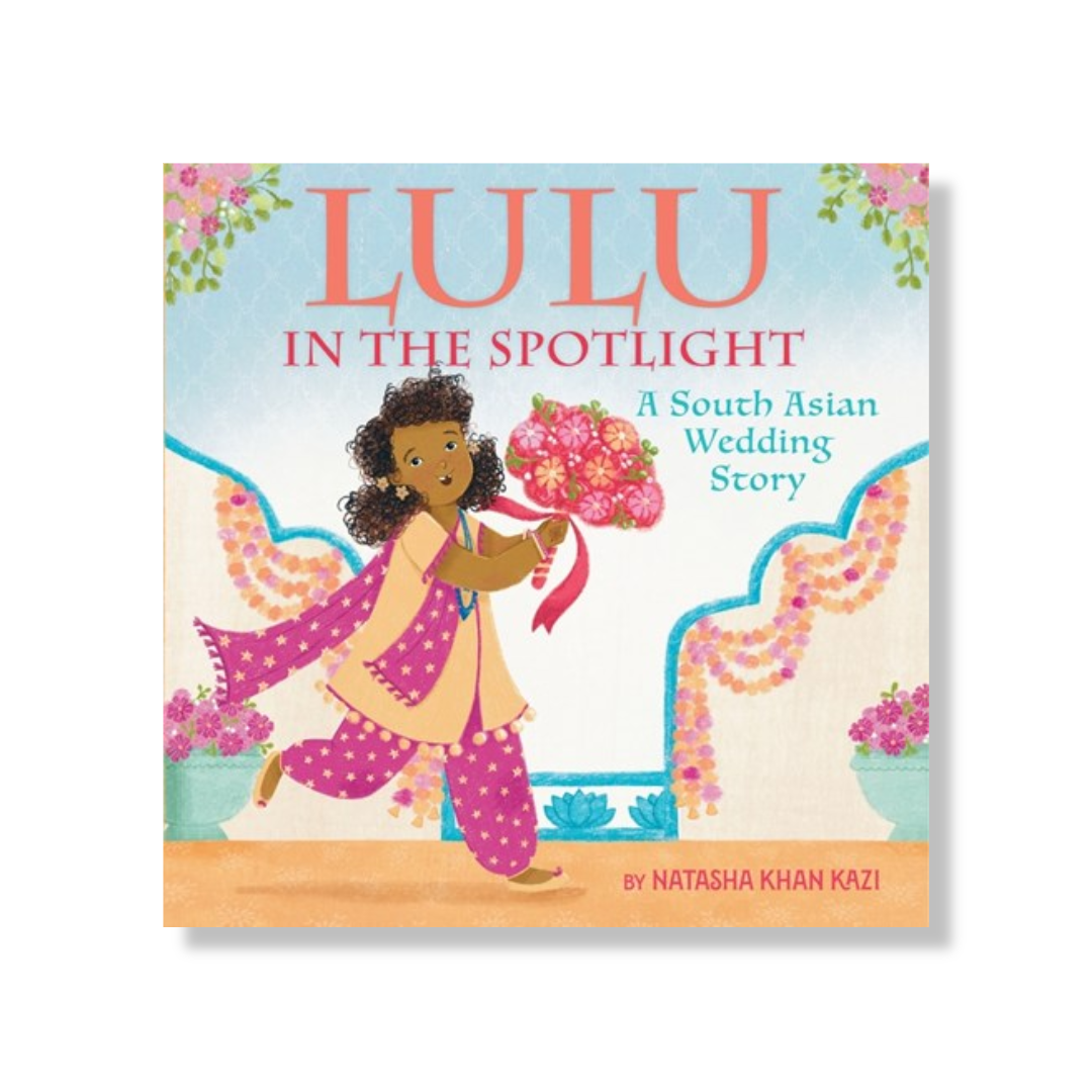 Lulu in the Spotlight:  A South Asian Wedding Story