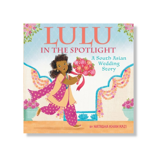 Lulu in the Spotlight:  A South Asian Wedding Story