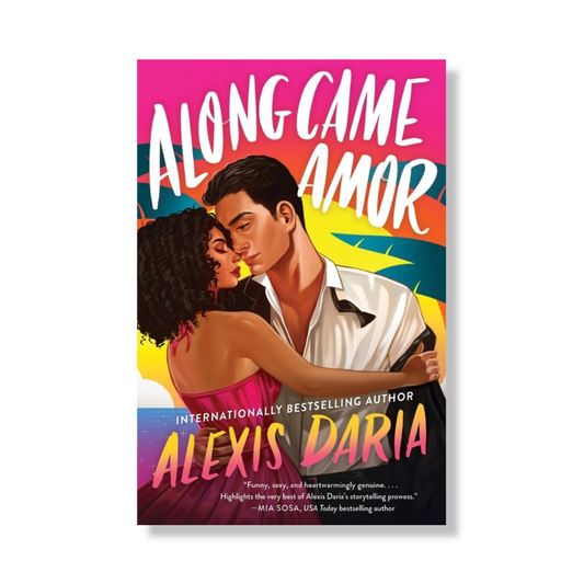 Along Came Amor:  A Novel
