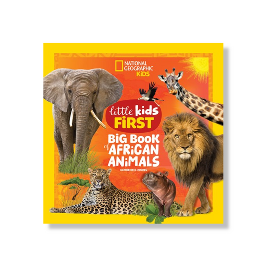National Geographic Little Kids First Big Book of African Animals