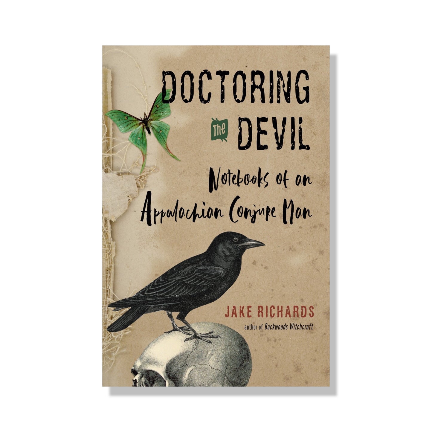 Doctoring the Devil: Notebooks of an Appalachian Conjure Man