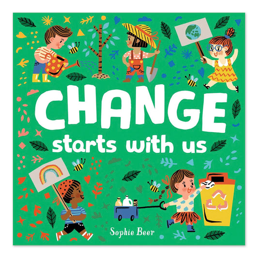 Change Starts with Us