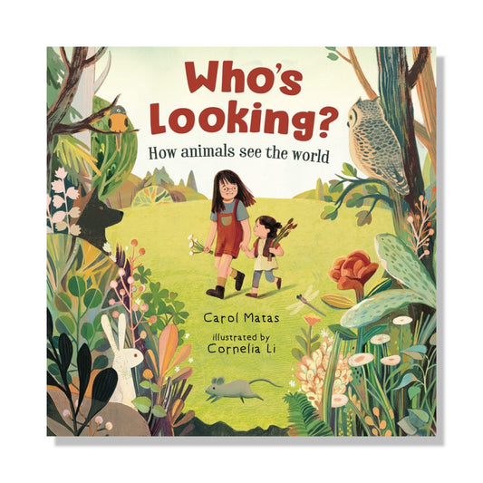 Who's Looking?: How Animals See the World