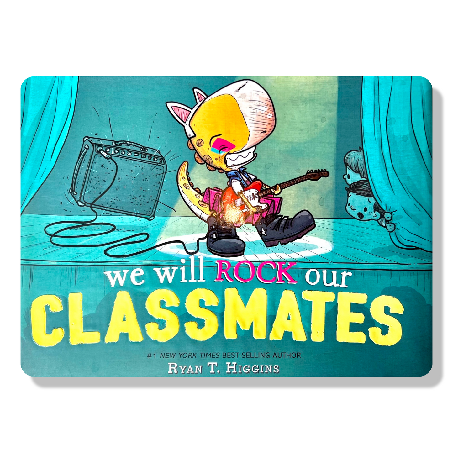 We Will Rock Our Classmates: A Penelope Rex Book