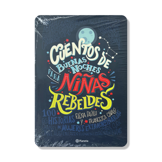 Cuentos de Buenas Noches Para Niñas Rebeldes = Good Night Stories for Rebel Girls