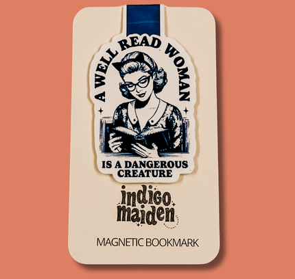 Indigo Maiden - A Well Read Woman is a Dangerous Creature Magnetic Bookmark