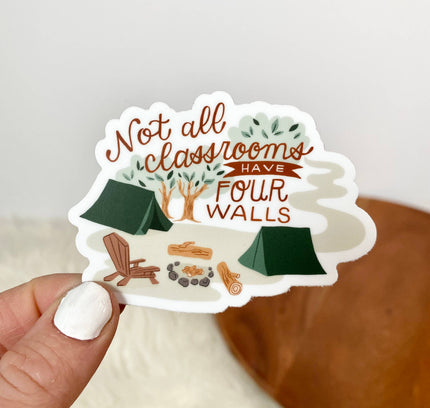 Big Moods - Not All Classrooms Have Four Walls Camping Sticker