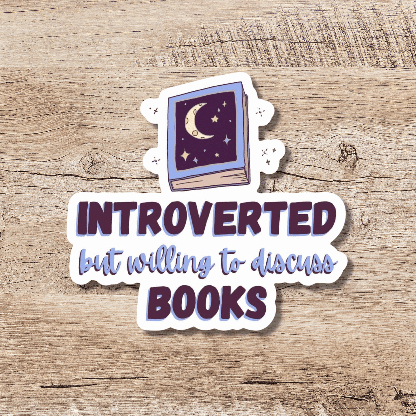 Wildly Enough - Introverted But Willing to Discuss Books Sticker, 3-inch