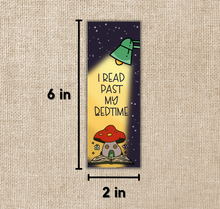 Wildly Enough - I Read Past My Bedtime Bookmark