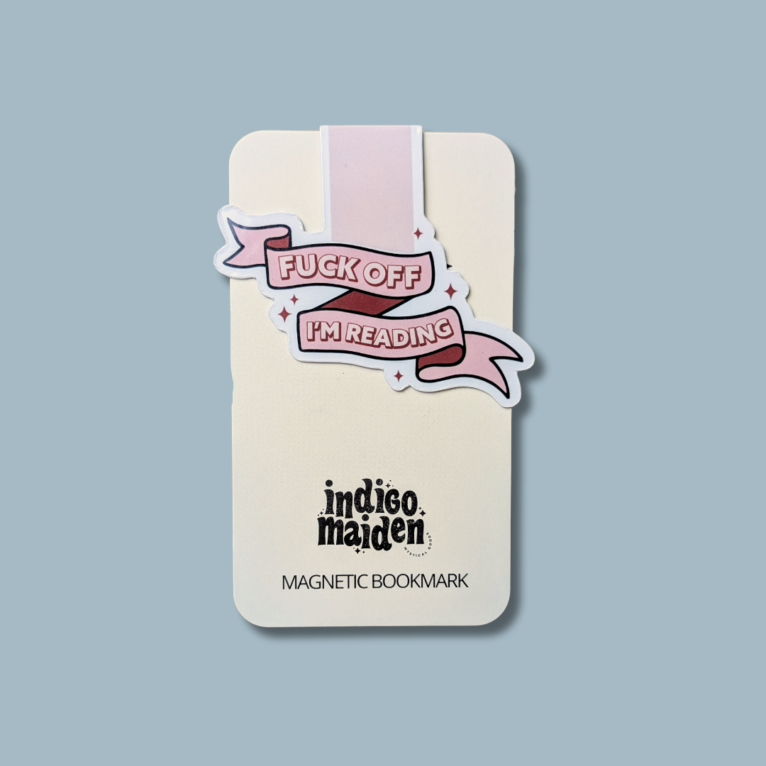 Indigo Maiden - Fuck Off I'm Reading Magnetic Bookmark