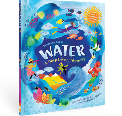 Barefoot Books - Barefoot Books Water: A Deep Dive of Discovery