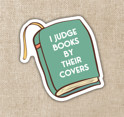 Wildly Enough - I Judge Books By Their Covers Sticker