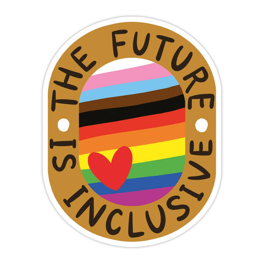 Bloomwolf Studio - The Future is Inclusive Vinyl Sticker - LGBTQ+ Rights, Proceeds Donated