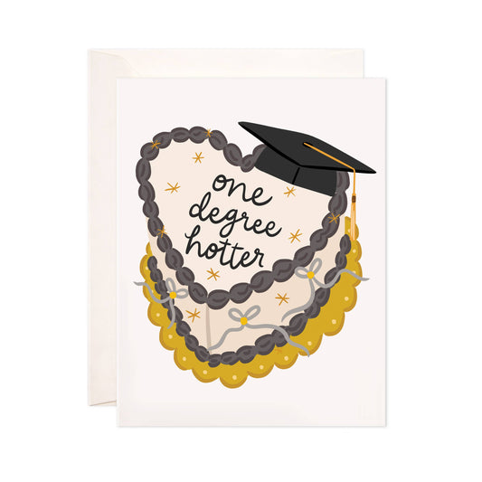 Bloomwolf Studio - One Degree Hotter Greeting Card - Graduation Gift