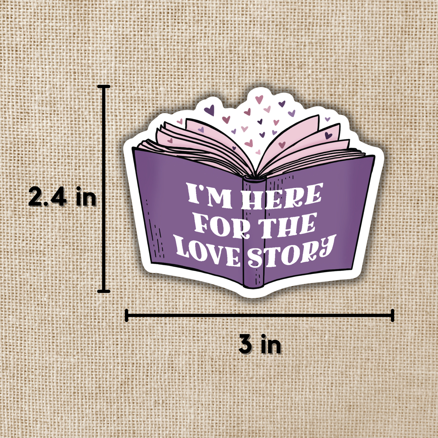 Wildly Enough - Here For The Love Story Sticker