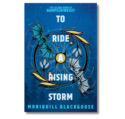 To Ride a Rising Storm:  The Second Book of Nampeshiweisit