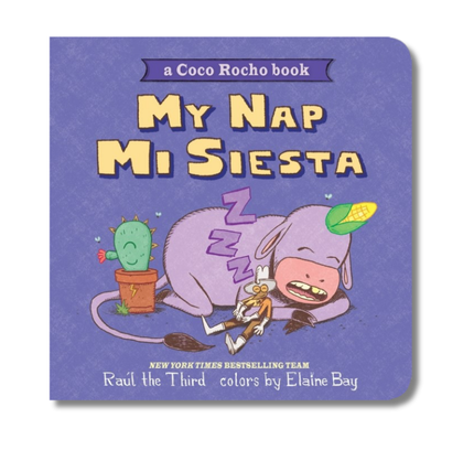 My Nap, Mi Siesta:  A Coco Rocho Book (Bilingual English-Spanish)