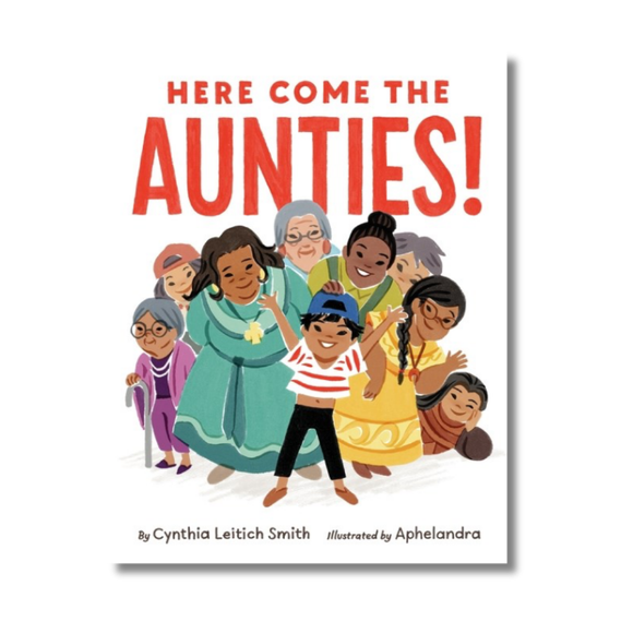 Here Come the Aunties!