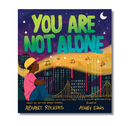 You Are Not Alone