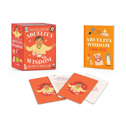 The Little Deck of Abuelita Wisdom:  100 Cards of Abuela-isms