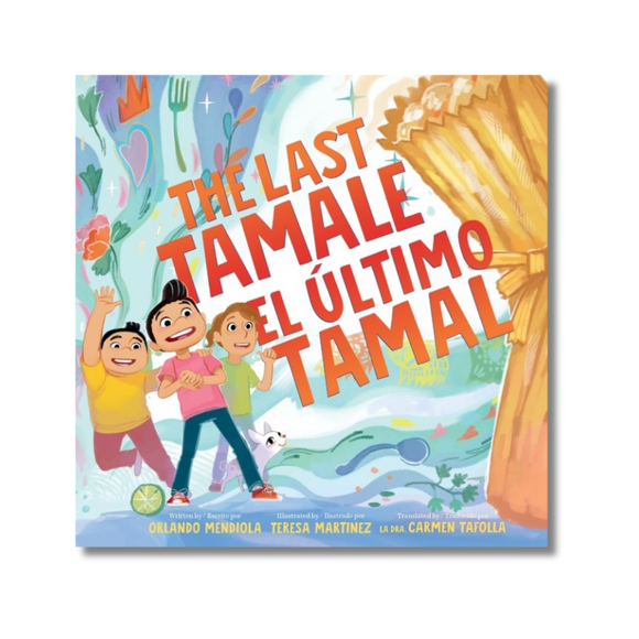 The Last Tamale/El último tamal