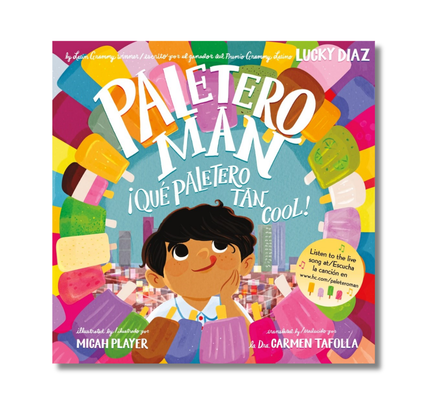 Paletero Man/¡Que Paletero tan Cool!:  Bilingual English-Spanish