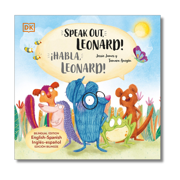 Speak Out, Leonard!:  Bilingual edition English-Spanish
